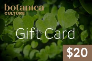 Botanica Culture Gift Card $20